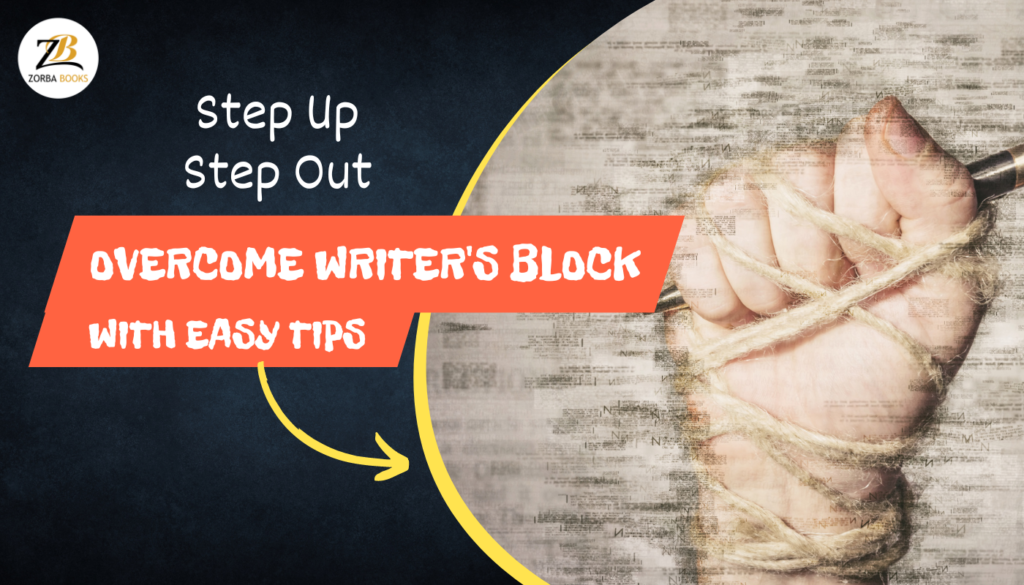 Six Easy Ways to Overcome the Writer’s Block