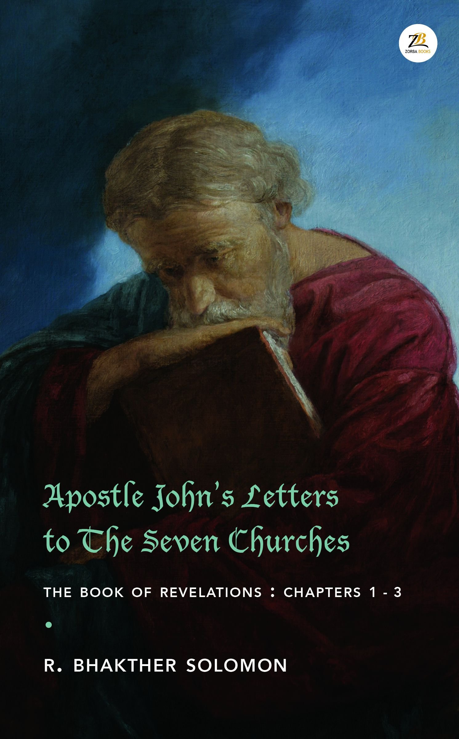 Apostle John s Letters To The Seven Churches ZorbaBooks