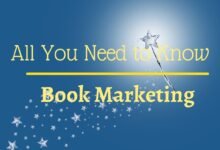All You Need to Know About  Book Marketing