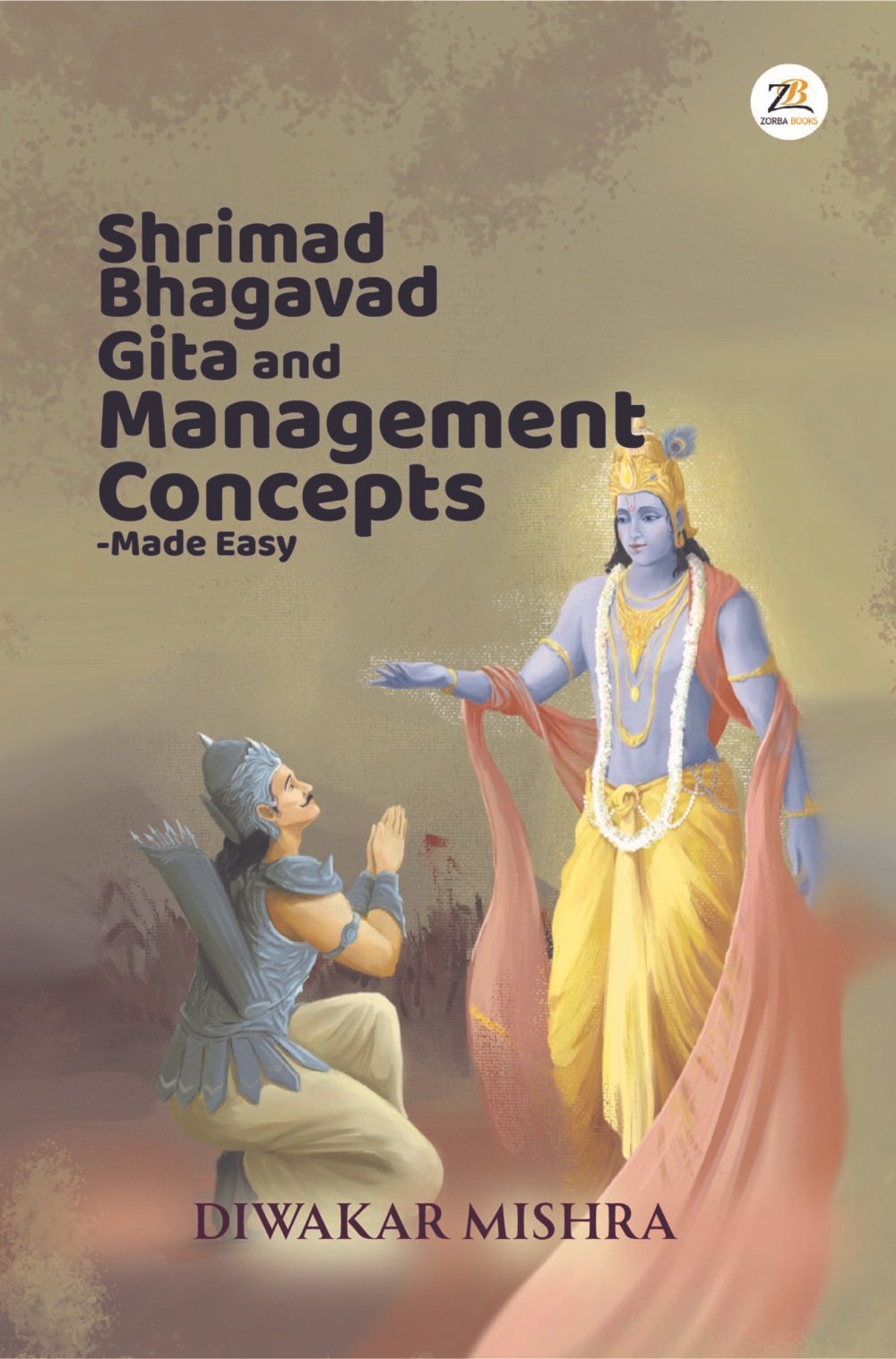 Shrimad Bhagavad Gita and Management Concepts Made Easy - ZorbaBooks