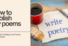 10 Proven Steps to Successfully Publish Your Poems